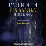 affiche l&rsquo;aluminium, les vaccins et les 2 lapins…